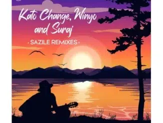 Kato Change, Winyo & Suraj – Sazile Remixes