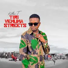 Killer T – Tirivemuma Streets