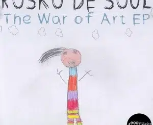 Rosko De Soul – The War of Art