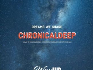 Chronical Deep – Dreams We Share 1