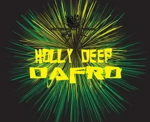 Dafro – Holly Deep