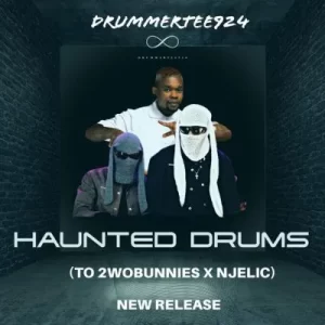 DrummeRTee924 – Haunted Drums (Salutation To 2wobunnies X Njelic)
