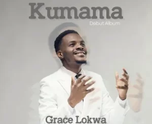 Grace Lokwa – Kumama Papa ft Moses Bliss & Prinx Emmanuel