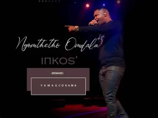 Inkos’yamagcokama – Ngomthetho Omdala (Remake)