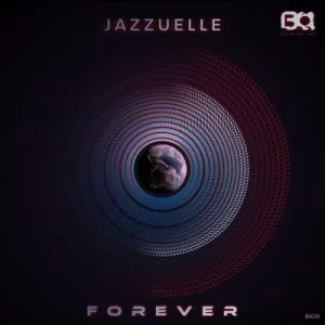 Jazzuelle – Forever