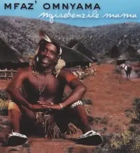 Mfaz' Omnyama – Iyabiza Lendoda