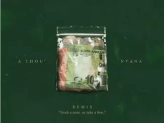 Oriiginelle – A Thou’Nyana (Remix) ft PDot O, Milkiee, Nino Fresko & Grixxly