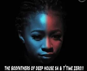 The Godfathers Of Deep House SA & T’time Zer011 – The Journey Continues
