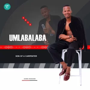 Umlabalaba – Son Of A Carpenter
