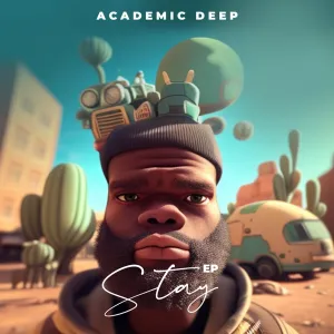Academic Deep – Stay