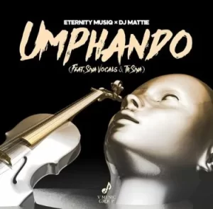 Eternity Musiq & DJ Mattie – Umphando ft. Siya Vocals & TK Siya