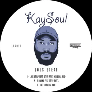 KaySoul – Lous Steaf