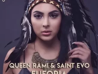 Queen Rami & Saint Evo – Euforia