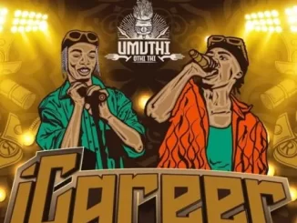 Umuthi – iCareer ft Blaq Diamond