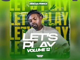 Ben Da Prince – Lets Play Vol 12 Mix