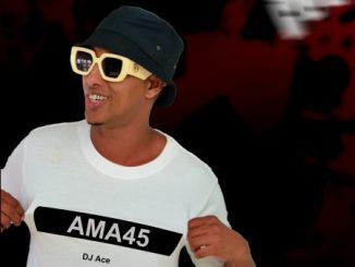 DJ Ace – Ama45