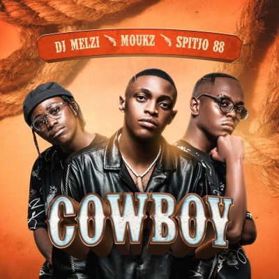 DJ Melzi, Moukz & Spitjo88 – Cowboy