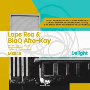 Laps Rsa & BlaQ Afro-Kay – Delight