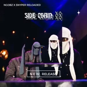 Ngobz & Snyper Reloaded – Sidechain (To Major League Djz & 2wobunnies)