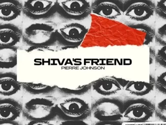 Pierre Johnson – Shiva’s Friend