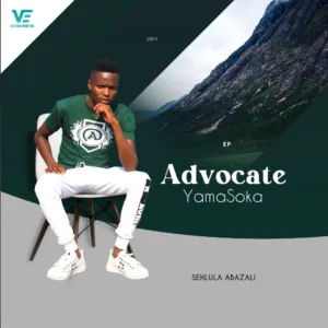 Advocate Yamasoka – Kancane nkosazane [Mp3]