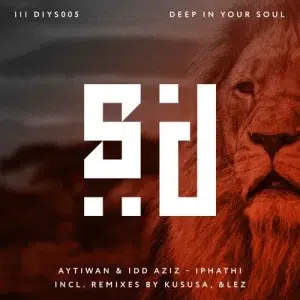 Aytiwan & Idd Aziz – Iphathi (Kususa Remix)