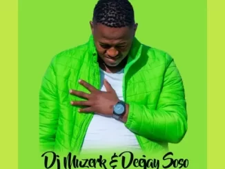 DJ Muzerk & Deejay Soso – Masambeni