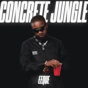 EeQue – Concrete Jungle (Cover Artwork + Tracklist)