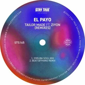 El Payo – Tailor Made (Yoruba Soul Mix) ft. Ziyon