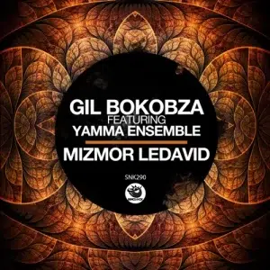 Gil Bokobza – Mizmor Ledavid ft. Yamma Ensemble