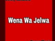 Jimmy Maradona, Quayr Musiq – Wena wa jelwa (Wena wa palwa) ft Mellow & Sleazy