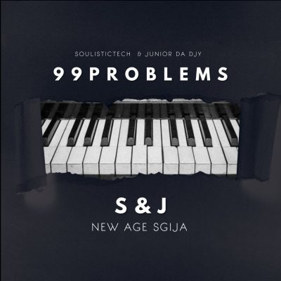 Junior Da Djy & SoulisticTech – 99 Problems