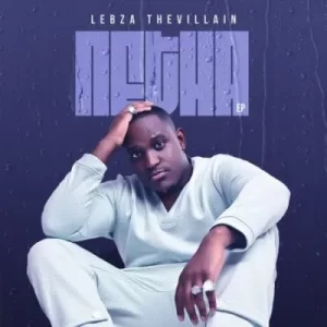 Lebza TheVillain & Musa Keys – Wena Wethu ft Sino Msolo & Chley