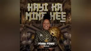 Penny Penny – Hayi Ka Mina Hee (Remake)