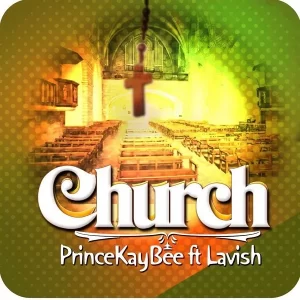 Prince Kaybee – Church ft. Lavish