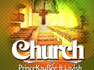 Prince Kaybee – Church ft. Lavish