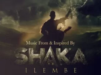 Various Artists – Music From & Inspired By Shaka iLembe