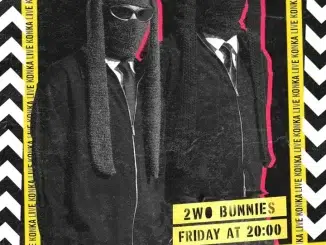 2woBunnies – Konka Live Mix (July 28)