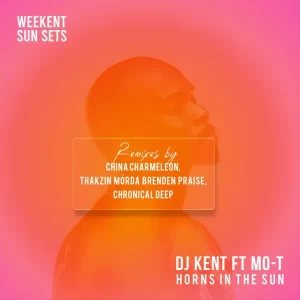 DJ Kent & Mo-T – Horns In The Sun (Chronical Deep Claps Back)