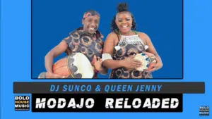 DJ Sunco & Queen Jenny – Modajo (Reloaded)
