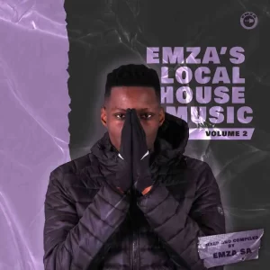 Dj Emza SA – Emza’s Local House Music Vol. 02