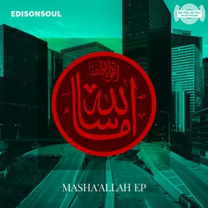 EdisonSoul – Masha’Allah