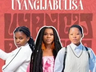 Fezeka Dlamini – Uyangijabulisa ft Nomfundo Moh & Naledi
