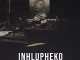 Kabza De Small, Soa Mattrix – Inhlupheko Ft. Mthunzi