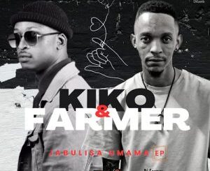 Kiko RSA & Dj Farmer – Soba Moja ft. King JS