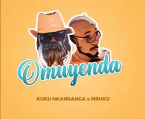 Kuku Nkandanga – Omuyenda ft. Mbuku