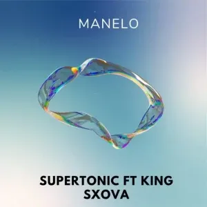 Supertonic – Manelo ft sxova 28