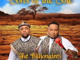 The Billionaires – Son Of The Soil