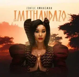 Zintle Kwaaiman – Imithandazo