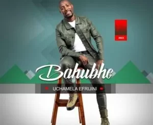 Bahubhe – Ngizobagxoba Bonke